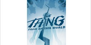 THE THING FROM ANOTHER WORLD