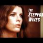 The 50th Anniversary of THE STEPFORD WIVES